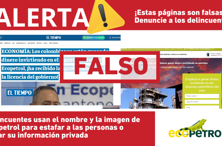  Ecopetrol alerta sobre nuevos intentos de fraude a través de plataformas digitales